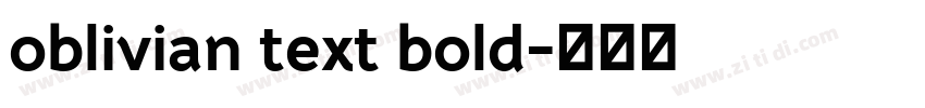 oblivian text bold字体转换 oblivian text bold字体转换